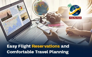 Comfortable Travel Planning